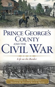 portada Prince George's County and the Civil War: Life on the Border (in English)