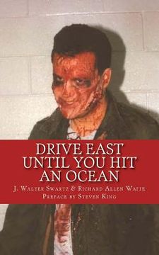 portada Drive East Until You Hit An Ocean (in English)