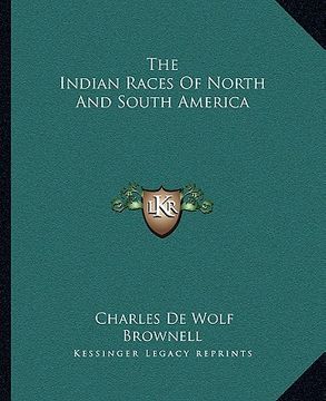 portada the indian races of north and south america
