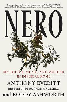 portada Nero: Matricide, Music, and Murder in Imperial Rome (en Inglés)