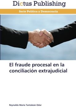 portada El fraude procesal en la conciliación extrajudicial
