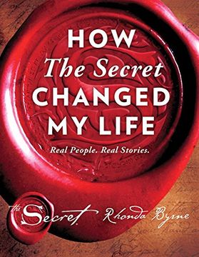 portada How the Secret Changed my Life: Real People. Real Stories. (Secret Library) (en Inglés)