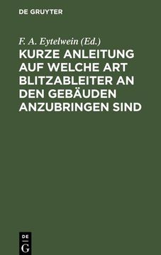 portada Kurze Anleitung auf Welche art Blitzableiter an den Gebäuden Anzubringen Sind (in German)