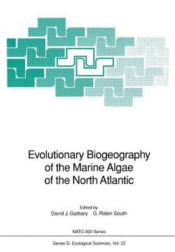 portada evolutionary biogeography of the marine algae of the north atlantic (in English)