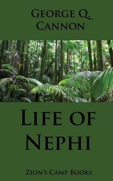 portada Life of Nephi: The Faith-Promoting Series, Book 9 (en Inglés)