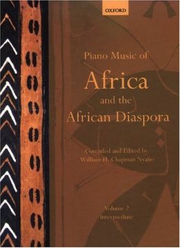 portada Piano Music of Africa and the African Diaspora Volume 2: Intermediate: Intermediate v. 2 (Piano Music of the African Diaspora) (in English)