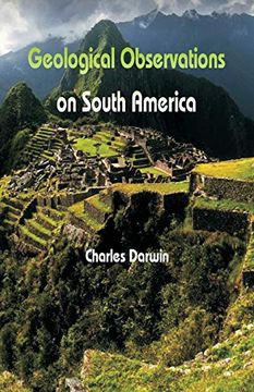 portada Geological Observations on South America 