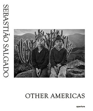 portada Sebastiao Salgado: Other Americas (in English)