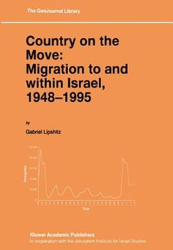 portada country on the move: migration to and within israel, 1948-1995 (en Inglés)