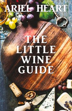 portada The Little Wine Guide: Volume 1 (en Inglés)