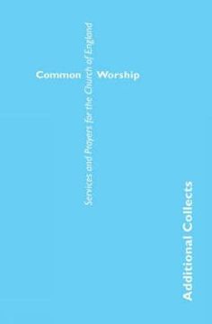 portada Common Worship: Additional Collects (Common Worship: Services and Prayers for the Church of England) 