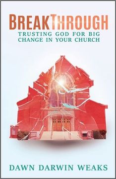 portada Breakthrough: Trusting god for big Change in Your Church (en Inglés)