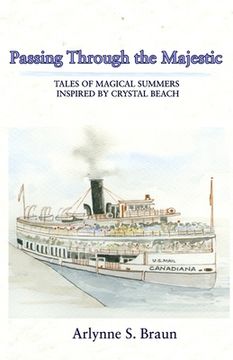 portada Passing Through the Majestic: Tales of Magical Summers Inspired by Crystal Beach (en Inglés)