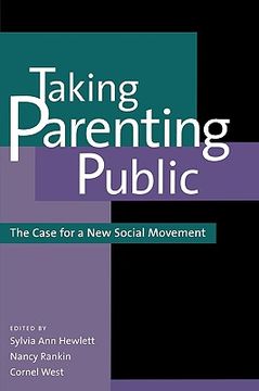 portada taking parenting public: the case for a new social movement (en Inglés)