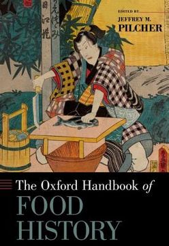 portada the oxford handbook of food history (en Inglés)