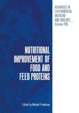 portada Nutritional Improvement of Food and Feed Proteins (Advances in Experimental Medicine and Biology)