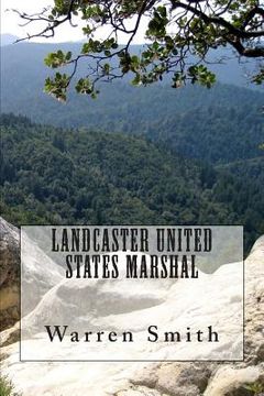 portada Landcaster United States Marshal (en Inglés)