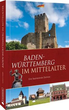 portada Baden-Württemberg im Mittelalter Eine Faszinierende Zeitreise (en Alemán)
