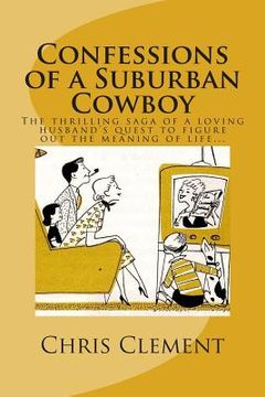 portada confessions of a suburban cowboy (en Inglés)
