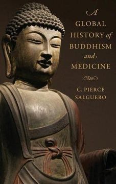 portada A Global History of Buddhism and Medicine (en Inglés)