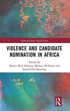 portada Violence and Candidate Nomination in Africa (Democratization Special Issues) (in English)