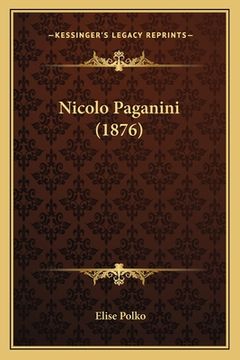 portada Nicolo Paganini (1876) (in Italian)