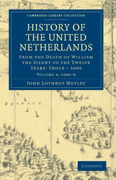 portada History of the United Netherlands 4 Volume Set: History of the United Netherlands - Volume 4 (Cambridge Library Collection - European History) (en Inglés)