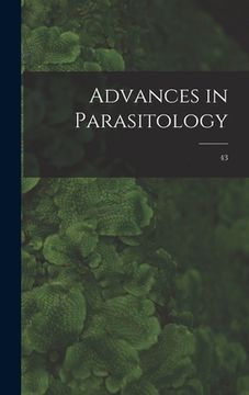 portada Advances in Parasitology; 43 (en Inglés)