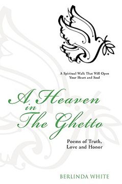 portada a heaven in the ghetto: poems of truth, love and honor (en Inglés)