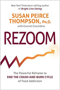 portada Rezoom: The Powerful Reframe to end the Crash-And-Burn Cycle of Food Addiction (en Inglés)