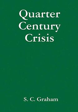 portada Quarter Century Crisis: A Novel (in English)