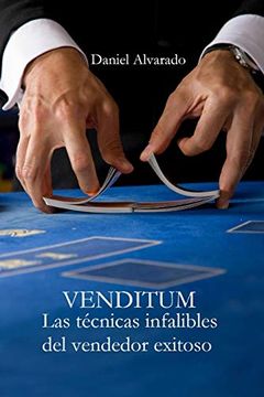 portada Venditum: Las Técnicas Infalibles del Vendedor Exitoso (in Spanish)