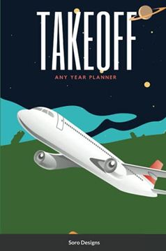 portada Take Off: Any Year Planner (en Inglés)