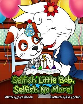 portada Selfish Little Bob, Selfish No More!