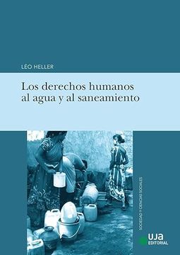 portada Los Derechos Humanos al Agua y al Saneamiento (in Spanish)