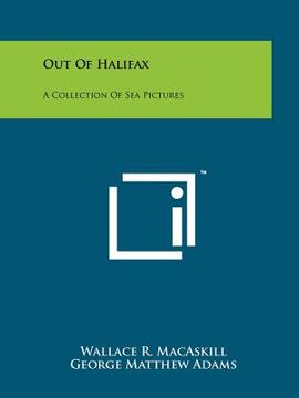 portada out of halifax: a collection of sea pictures (en Inglés)