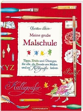 portada Meine Große Malschule: Tipps, Tricks und Übungen für Alle, die Freude am Malen und an Kalligrafie Haben (en Alemán)