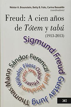 portada Freud: A Cien Años de Totem y Tabu (1913-2013). (in Spanish)
