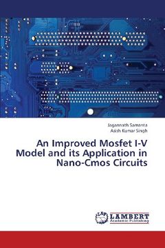 portada An Improved Mosfet I-V Model and Its Application in Nano-CMOS Circuits