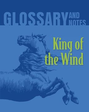 portada King of the Wind Glossary and Notes: King of the Wind (in English)