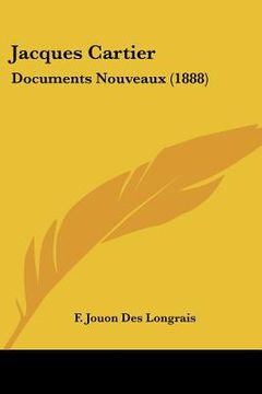 portada jacques cartier: documents nouveaux (1888)