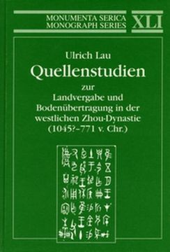 portada Quellenstudien zur Landvergabe und Bodenübertragung in der Westlichen Zhou-Dynastie (1045? --771 V. Chr. )