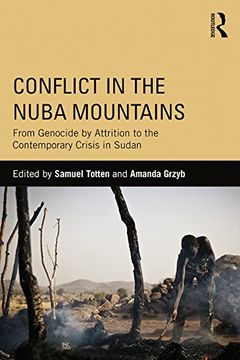 portada Conflict in the Nuba Mountains: From Genocide-by-Attrition to the Contemporary Crisis in Sudan