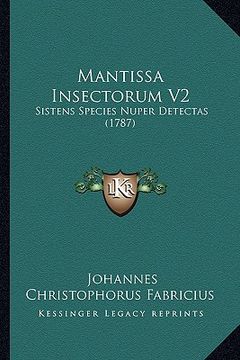 portada Mantissa Insectorum V2: Sistens Species Nuper Detectas (1787) (en Latin)