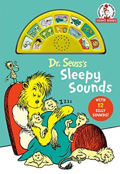 portada Dr. Seuss'S Sleepy Sounds: With 12 Silly Sounds! (Dr. Seuss Sound Books) (in English)