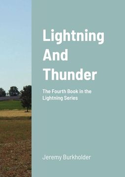 portada Lightning and Thunder: The Fourth Book in the Lightning Series