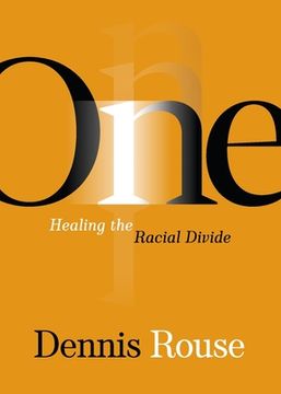 portada One: Healing the Racial Divide (en Inglés)