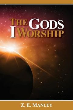portada The Gods I Worship (en Inglés)