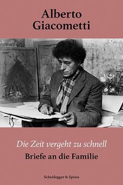 portada Alberto Giacometti - die Zeit Vergeht zu Schnell (in German)