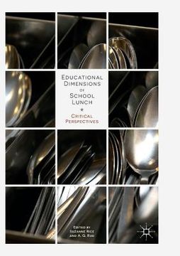 portada Educational Dimensions of School Lunch: Critical Perspectives (en Inglés)